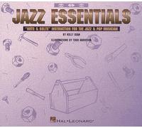Jazz Essentials: "Nuts and Bolts" Instruction for the Jazz and Pop Musician: Nuts & Bolts: Instruction for the Jazz & Pop Musician