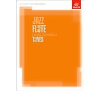 Jazz Flute Tunes Level/Grade 2/Score + Part + CD (ABRSM Exam Pieces)