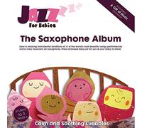 Jazz for Babies - The Saxophone Album