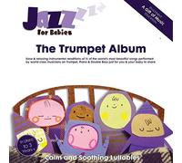 Jazz for Babies - The Trumpet Album