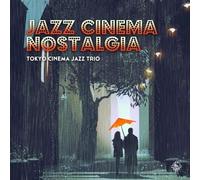 Tokyo Cinema Jazz Trio - Jazz For Cinema