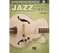 Jazz Guitar Chords. Includes Media Online: Ess.L Chords You Need to Start Playing Jazz Now!