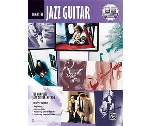Jazz Guitar Method Complete: Beginning / Intermediate / Mastering Chord/Melody /