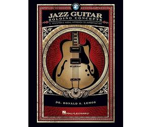 Jazz Guitar Soloing Concepts Gtr Book/Cd: A Pentatonic Modal Approach to Improvisation
