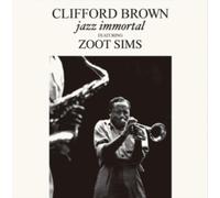 Clifford Brown & Zoot Sims Jazz Immortal (Vinyl) 12" Album
