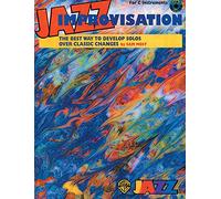 [Jazz Improvisation for C Instruments: The Best Way to Develop Solos Over Classic Changes] [By: Most, Sam] [March, 1997]