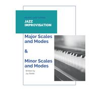 Jazz Improvisation: Major Scales And Modes & Minor Scales And Modes