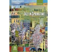 Jazz in Springtime + CD: 9 pieces for jazz piano (Nikki Iles Jazz series)