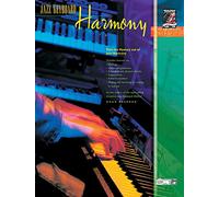 Jazz Keyboard Harmony: Take the Mystery Out of Jazz Harmony