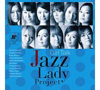 Jazz Lady Project - Girl Talk [Japan CD] EDCE-1021