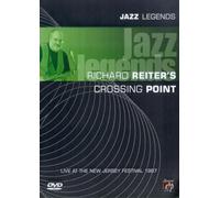 Jazz Legends: Richard Reiter's Crossing Point [DVD]