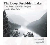Jazz Mandolin Project - Deep Forbidden Lake [Us Import]