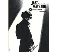 Jazz Maynard - Intégrales - Tome 1