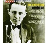 Jazz Me Blues by Bix Beiderbecke