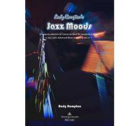 Jazz Moods - Andy Hampton (Bb/Eb Saxophone) Score with Audio Downloads