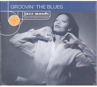 Jazz Moods:groovin the Blues - Jazz Moods Compact Disc
