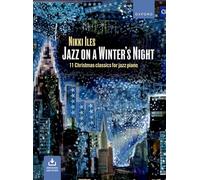 Jazz on a Winter's Night + CD: 11 Christmas classics for jazz piano (Nikki Iles Jazz series)