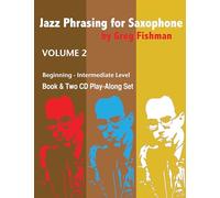 Jazz Phrasing for Saxophone Vol 2 Fishma