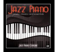 Jazz Piano Consort - Jazz Piano: Piano Classics and Essentials