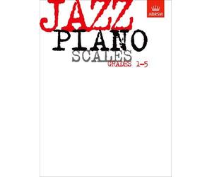 [(Jazz Piano Scales, Grades 1-5)] [ By (author) ABRSM ] [March, 1998]