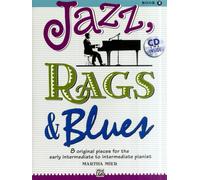 Jazz, Rags and Blues Volume 2 (book and CD): 8 original Pieces for the early intermediate to intermediate Pianist (Jazz, Rags & Blues)