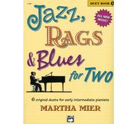 Jazz, Rags & Blues for Two: 6 Original Duets for Early Intermediate Pianists: 1