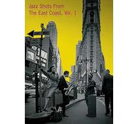 Jazz Shots 1: East Coast [DVD] [2005] [Region 1] [US Import] [NTSC]