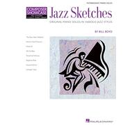 Jazz Sketches: Intermediate Piano Solos in Various Jazz Styles Hlspl Composer Showcase