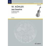 Jazz Sonatina cello and piano Wolfgang Koehler Schott Music