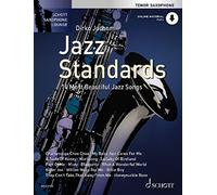 Jazz Standards - 14 Most Beautiful Jazz Songs - Schott Saxophone Lounge - Tenor Saxophone - ( ED 21276D ): 14 Most Beautiful Jazz Songs. tenor saxophone.