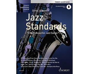 Jazz Standards - 14 Most Beautiful Jazz Songs - Schott Saxophone Lounge - Tenor Saxophone - ( ED 21276D )