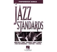 Jazz Standards: Melody Line, Chords and Lyrics for Keyboard, Guitar, Vocal