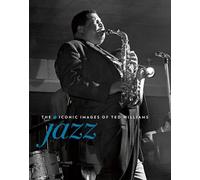 Jazz: The Iconic Images of Ted Williams