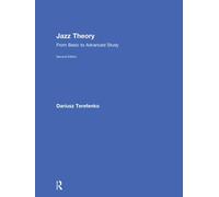 Jazz Theory: From Basic to Advanced Study