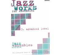 Jazz Works for ensembles, 3. Advanced Level (Score Edition Pack) (ABRSM Exam Pieces)