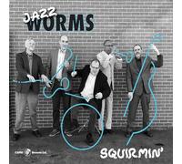 Jazz Worms - Squirmin'