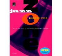 Jazz Zone: An introduction to jazz improvisation for clarinet
