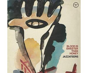 Jazzateers - Blood Is Sweeter Than Honey [VINYL]
