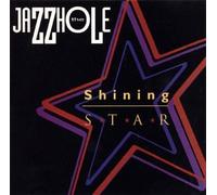 Jazzhole - Shining Star