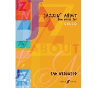Jazzin' About: Fun Pieces for Cello and Piano by Pamela Wedgwood (Composer) (17-Jul-1992) Paperback