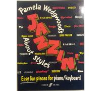 Jazzin' About Styles: (Piano) (Faber Edition: Jazzin' About)