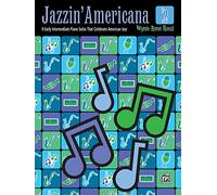 Jazzin' Americana, Bk 2: 9 Early Intermediate Piano Solos That Celebrate American Jazz