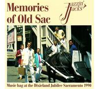 Jazzin Jacks - Memories of Old Sac