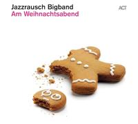 Jazzrausch Bigband - Am Weihnachtsabend