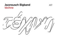 Jazzrausch Bigband - Téchne [VINYL]