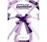 JazzSolal!: A complete introduction to jazz styles. piano.