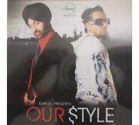 JAZZY B , SUKSHINDER SHINDA - Our Style- By Sukshinder Shinda & Jazzy B.