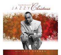 Jazzy Christmas With Jeff Sparks