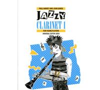 "Jazzy Clarinet 1" Edition for Clarinet and Piano by John Sands und Paul Harvey