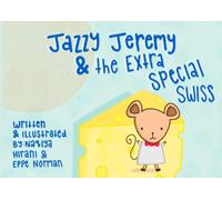 Jazzy Jeremy & the Extra Special Swiss